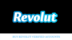 Buy Revolut Verified Accounts